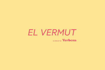 El Vermut, el podcast de Revista Verbena