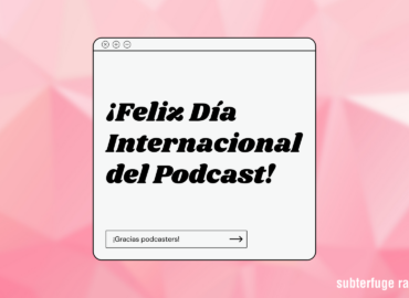 ¡Feliz día internacional del podcast!