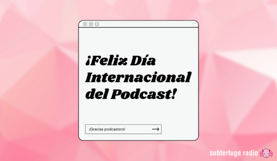 ¡Feliz día internacional del podcast!