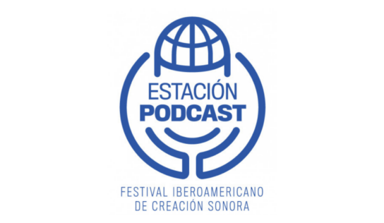 Estación Podcast, el primer festival iberoamericano de podcasting