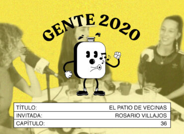 Gente 2020 se convierte en un patio de vecinas con Rosario Villajos