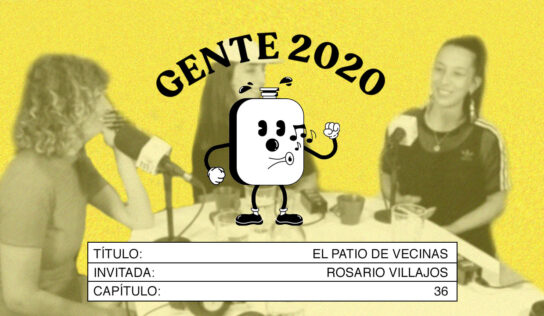 Gente 2020 se convierte en un patio de vecinas con Rosario Villajos