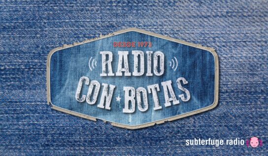 Radio con botas: Estación Podcast Live