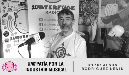 Simpatía por la industria musical #176: Jesús Rodríguez “Lenin”