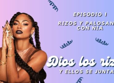 Rizos y PaloSanto con NIA | Dios los riza