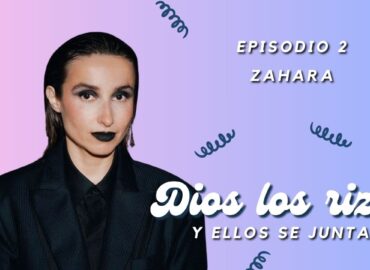 Esto no es un podcast político, con Zahara | Dios los riza