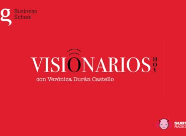 Visionarios hoy: el arte de emprender con éxito en un nuevo entorno