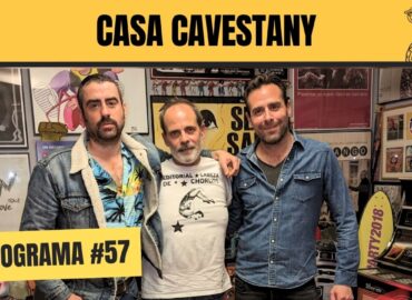 Casa Cavestany #57: “Tengo una casa, tengo…” con Iñaki Domínguez y David López Canales