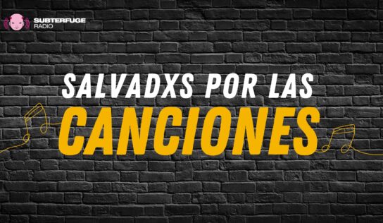 Salvados por las canciones
