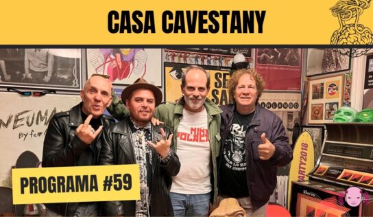 Casa Cavestany #59: “Va a estallar el…” con Fortu y Paco de Obús, y Jimmy Barnatán
