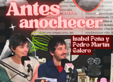 “Antes del anochecer” recibe a Isabel Peña y Pedro Martín Calero para hablar de El Llanto, su aclamada ópera prima